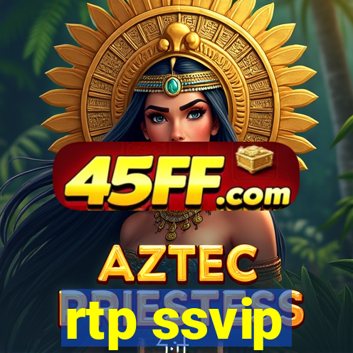 rtp ssvip